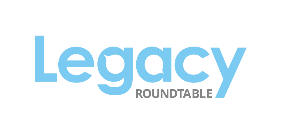 Legacy Roundtable
